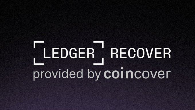 不顾社群质疑！Ledger推出私钥恢复服务Ledger Recover